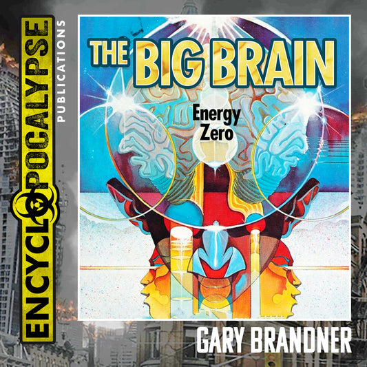 Big Brain 3: Energy Zero [AUDIOBOOK]